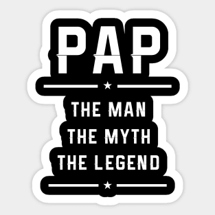 Pap Gift, Pap The Man The Myth T-Shirt, Men Shirt, Papaw Pop Poppy Grandpa Dad Birthday gift, Fathers Day Gift, Sticker